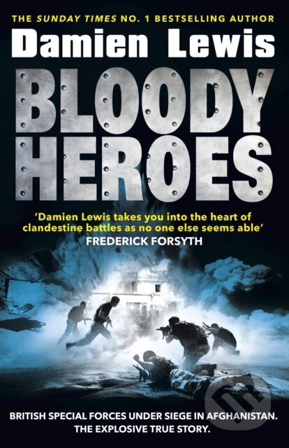 Kniha: Bloody Heroes (Damien Lewis). Arrow Books, 2020