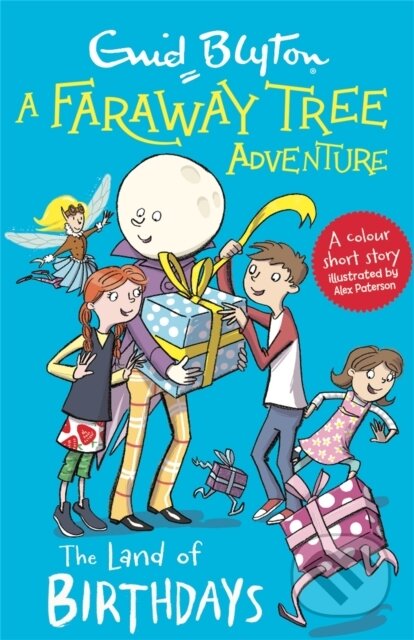 Kniha: A Faraway Tree Adventure: The Land of Birthdays (Enid Blyton). Hodder Children's Books, 2021