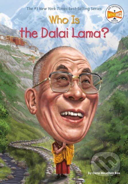 Kniha: Who Is the Dalai Lama? (Dana Meachen Rau a Who HQ). , 2018