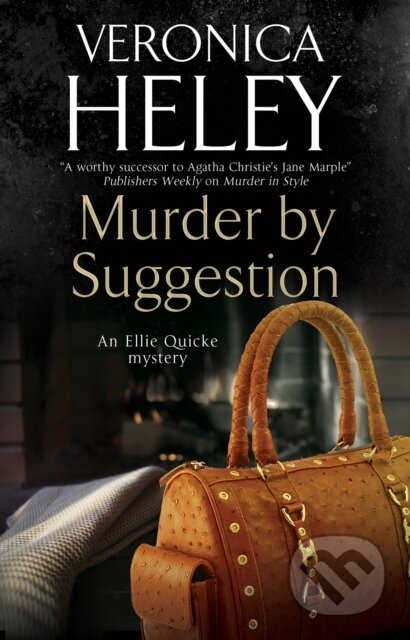 Kniha: Murder by Suggestion (Veronica Heley). Severn House, 2020