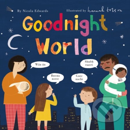 Kniha: Goodnight World (Nicola Edwards). Little Tiger, 2020