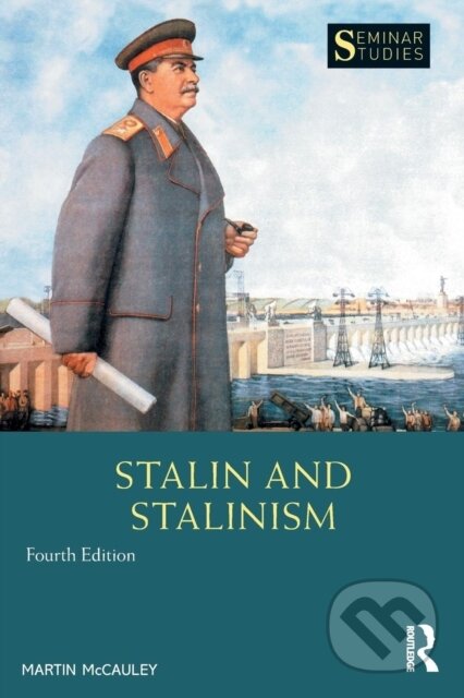 Kniha: Stalin and Stalinism (Martin Mccauley). Routledge, 2019