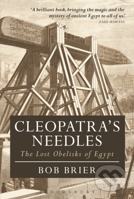 Kniha: Cleopatra's Needles (Dr Bob Brier). Bloomsbury, 2021