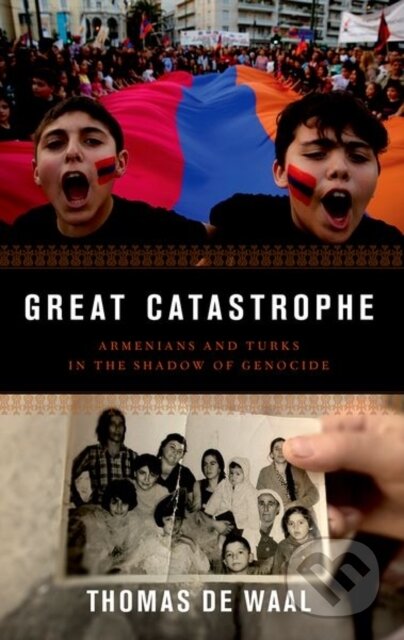 Kniha: Great Catastrophe (Thomas De Waal). Oxford University Press, 2019