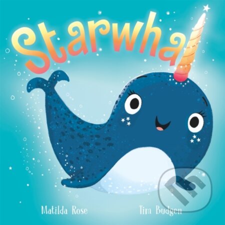 Kniha: The Magic Pet Shop: Starwhal (Matilda Rose). Hodder Children's Books, 2020