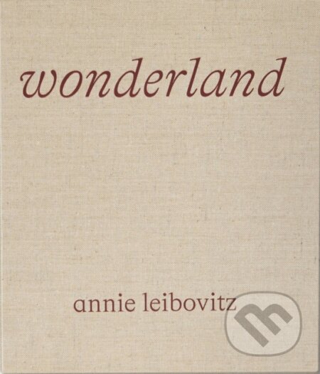 Kniha: Wonderland (Leibovitz Annie). Phaidon, 2021