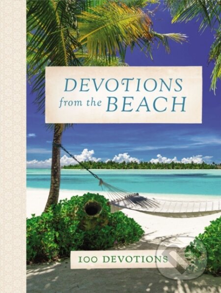 Kniha: Devotions from the Beach (Thomas Nelson). Thomas Nelson Publishers, 2019