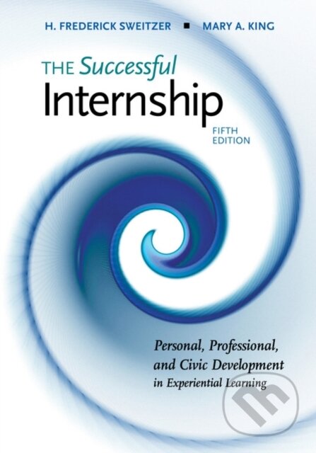 Kniha: The Successful Internship (H. Sweitzer a Mary King). Brooks/Cole, 2018