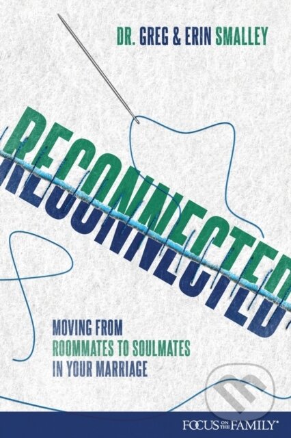 Kniha: Reconnected (Erin Smalley). Tyndale House Publishers, 2020