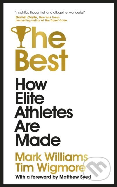 Kniha: The Best (A. Mark Williams a Tim Wigmore). , 2020