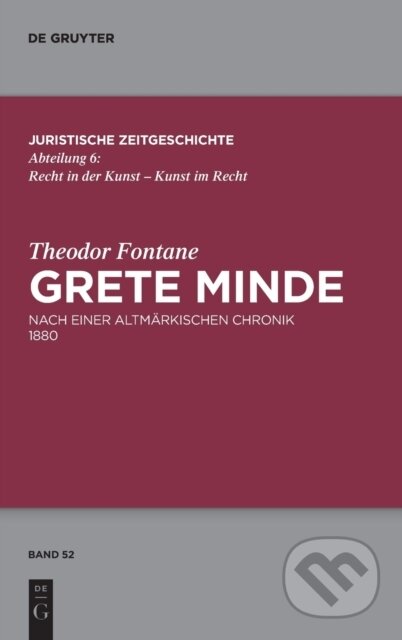 Kniha: Theodor Fontane, Grete Minde (Anja Schiemann, Walter Zimorski a Theodor Fontane). De Gruyter, 2018
