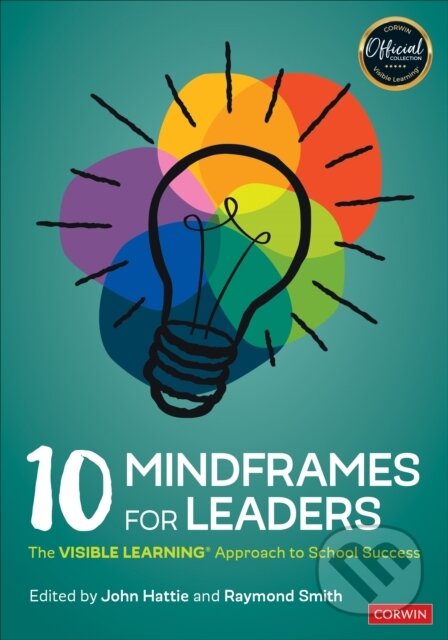 Kniha: 10 Mindframes for Leaders (John Hattie a Raymond L. Smith). , 2020