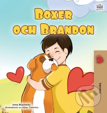 Kniha: Boxer and Brandon (Swedish Children's Book) (Inna Nusinsky a Kidkiddos Books). Kidkiddos, 2020