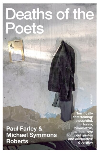 Kniha: Deaths of the Poets (Michael Symmons Roberts a Paul Farley). Vintage, 2018