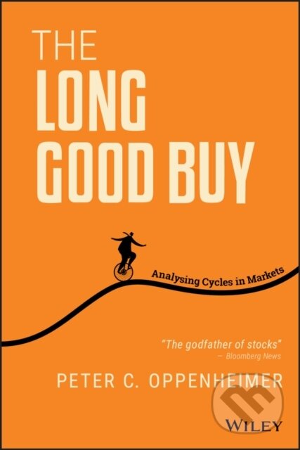 Kniha: The Long Good Buy (Peter C. Oppenheimer). John Wiley & Sons, 2020
