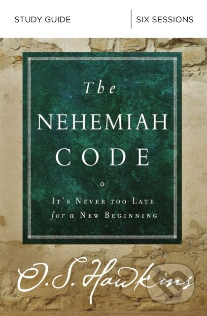 Kniha: The Nehemiah Code Study Guide (O. S. Hawkins). HarperCollins, 2019
