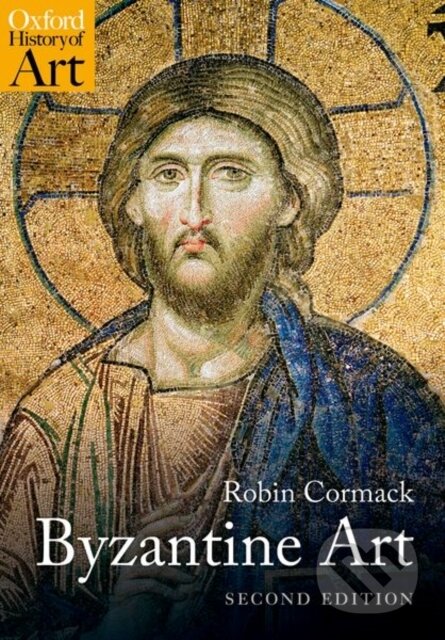 Kniha: Byzantine Art (Mr Robin Cormack). Oxford University Press, 2018
