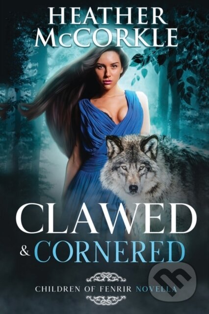 Kniha: Clawed & Cornered (Heather Mccorkle). City Owl Press, 2020