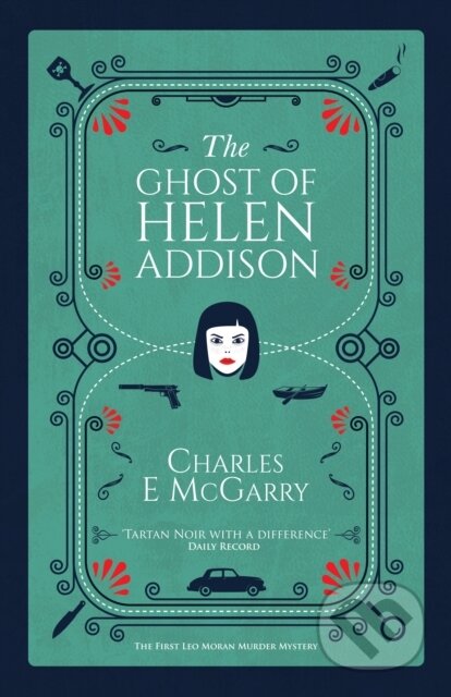 Kniha: The Ghost of Helen Addison (Charles E. McGarry). , 2021