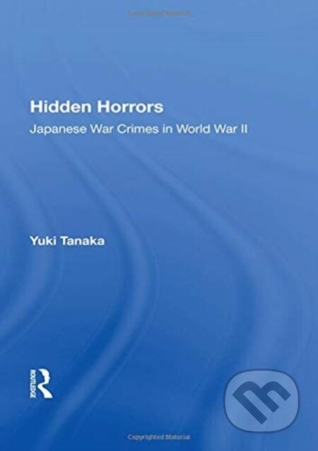 Kniha: Hidden Horrors (Yuki Tanaka). Routledge, 2020