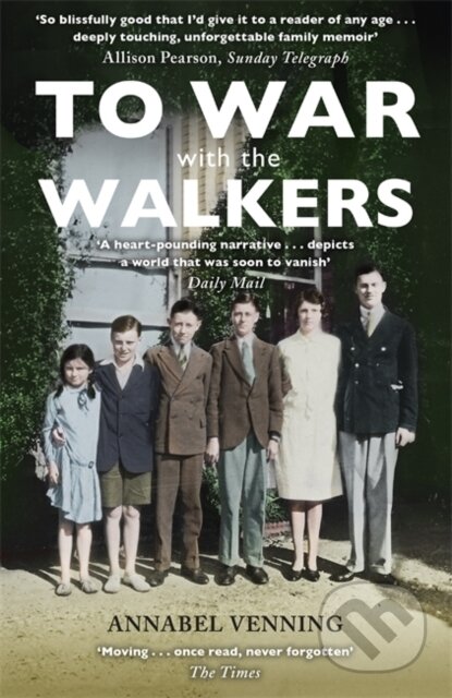 Kniha: To War With the Walkers (Annabel Venning). Hodder and Stoughton, 2020
