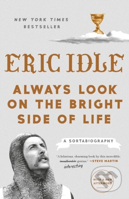 Kniha: Always Look on the Bright Side of Life (Eric Idle). Crown, 2019