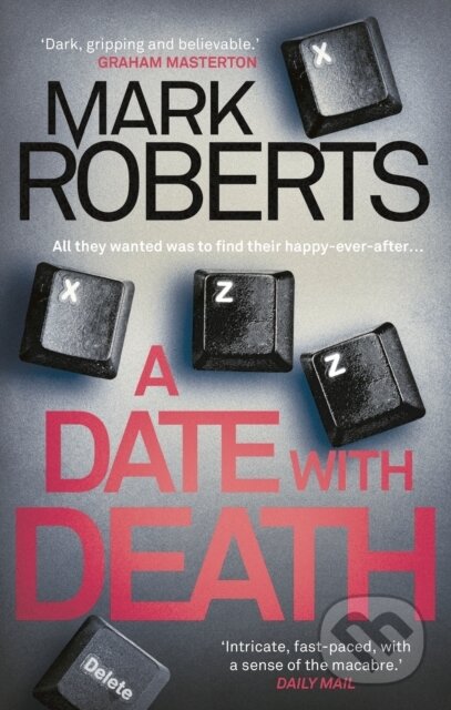 Kniha: Date With Death (Mark Roberts). Head of Zeus, 2019