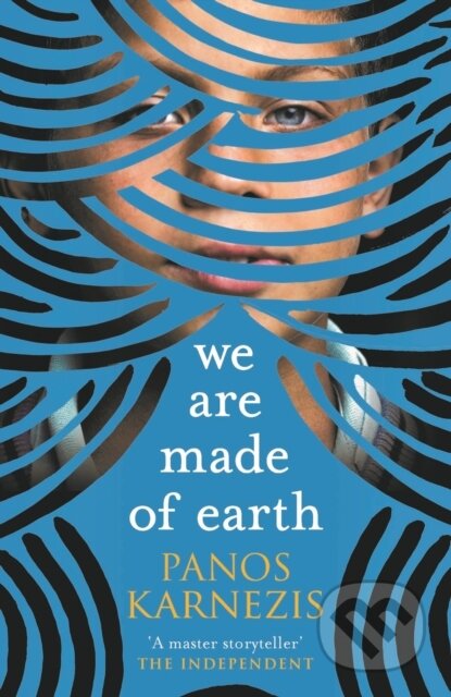 Kniha: We are Made of Earth (Panos Karnezis). , 2019