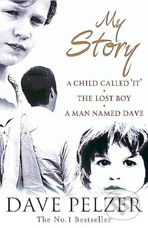 My Story - Dave Pelzer, Orion, 2004