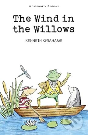 The Wind in the Willows - Kenneth Grahame, Arthur Rackham (Ilustrátor), Wordsworth, 1993