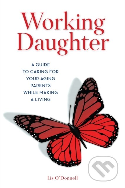 Kniha: Working Daughter (Liz O'donnell). Rowman & Littlefield, 2019