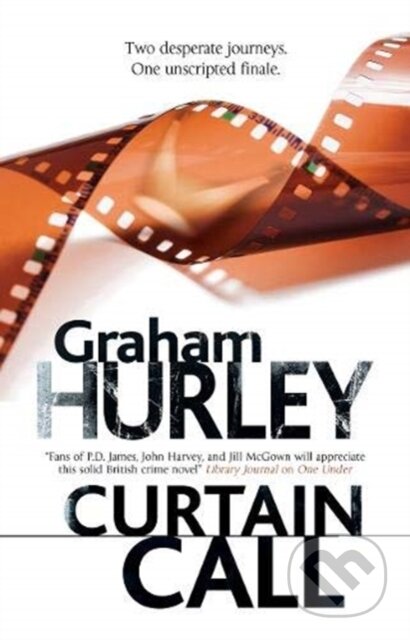 Kniha: Curtain Call (Graham Hurley). Severn House, 2019