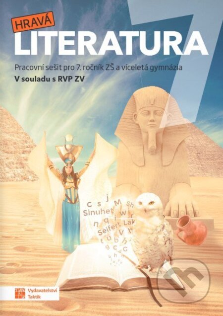 Kniha: Hravá literatura 7 - pracovní sešit RVP (Alžběta Matoušová). Taktik, 2026