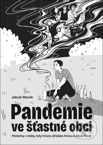 Kniha: Pandemie ve šťastné obci (Jakub Marek). Talent Pro ART, 2026