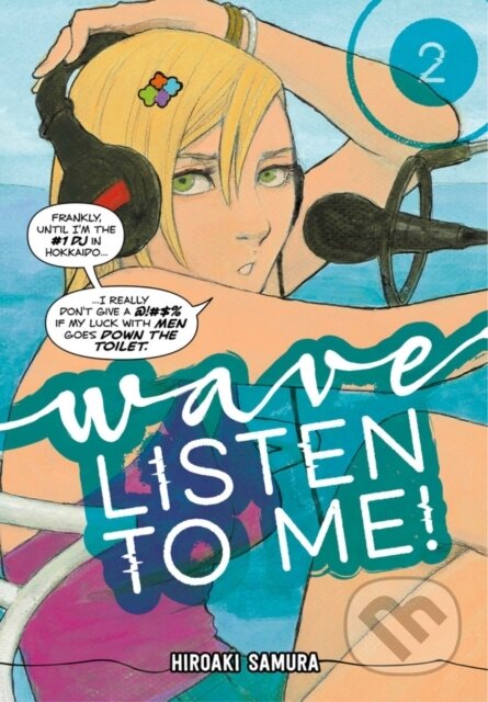 Kniha: Wave, Listen To Me! 2 (Hiroaki Samura). Kodansha Comics, 2020