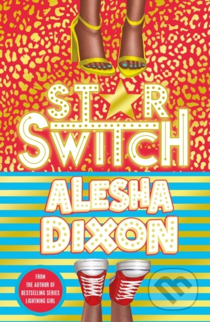 Kniha: Star Switch (Alesha Dixon). Scholastic, 2020