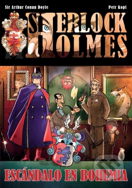 Kniha: Sherlock Holmes Escandalo en Bohemia (Petr Kopl). MX Publishing, 2019