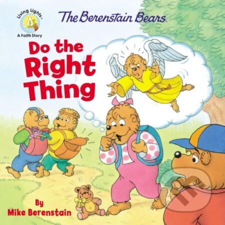 Kniha: The Berenstain Bears Do the Right Thing (Berenstain Mike). Zonderkidz, 2019