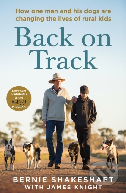 Kniha: Back on Track (Bernie Shakeshaft a James Knight). Hachette Australia, 2019
