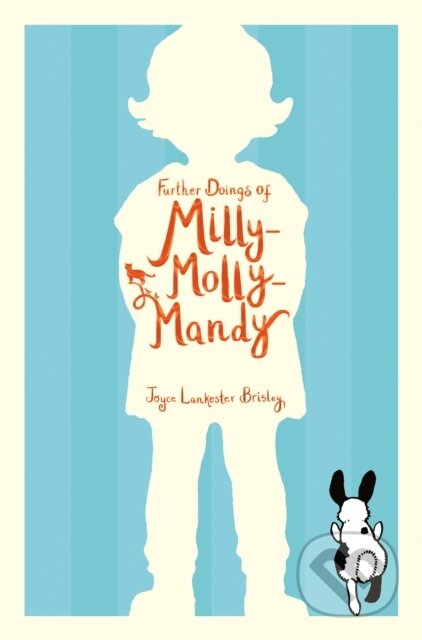 Kniha: Further Doings of Milly-Molly-Mandy (Joyce Lankester Brisley). Pan Macmillan, 2019