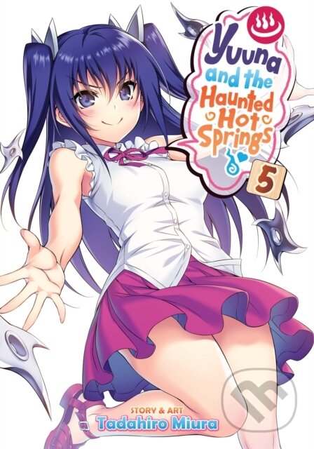Kniha: Yuuna and the Haunted Hot Springs Vol. 5 (Tadahiro Miura). Seven Seas, 2019