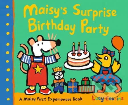 Kniha: Maisy's Surprise Birthday Party (Lucy Cousins). Walker books, 2021