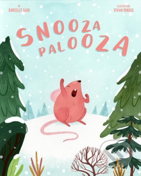 Kniha: Snoozapalooza (Kimberlee Gard). Familium, 2020