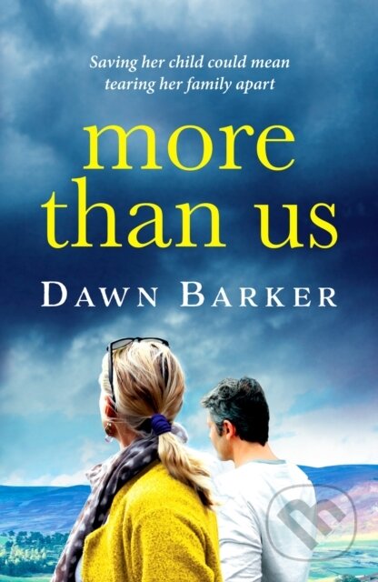 Kniha: More Than Us (Barker Dawn). Canelo, 2020