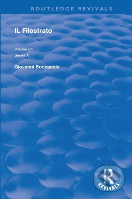 Kniha: Il Filostrato (Giovanni Boccaccio). Routledge, 2020