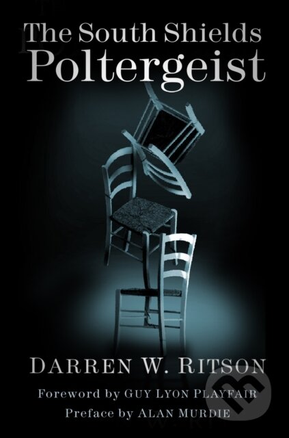 Kniha: The South Shields Poltergeist (Darren W. Ritson). The History Press, 2020