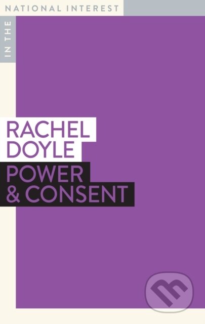 Kniha: Power & Consent (Rachel a SC Doyle). , 2021