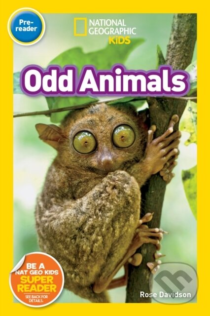 Kniha: Odd Animals (Pre-Reader) (National Geographic Kids). National Geographic Kids, 2019