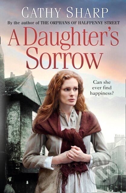 Kniha: A Daughter’s Sorrow (Cathy Sharp). HarperCollins, 2019