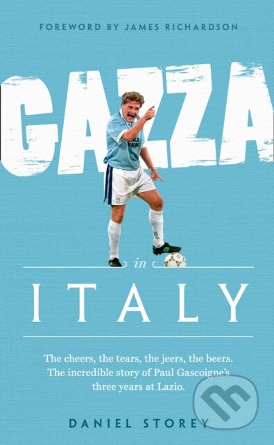 Kniha: Gazza in Italy (Daniel Storey). HarperCollins, 2018